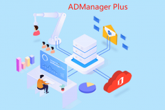 ManageEngine卓豪-AD域从动化办理处理方案-打制高效